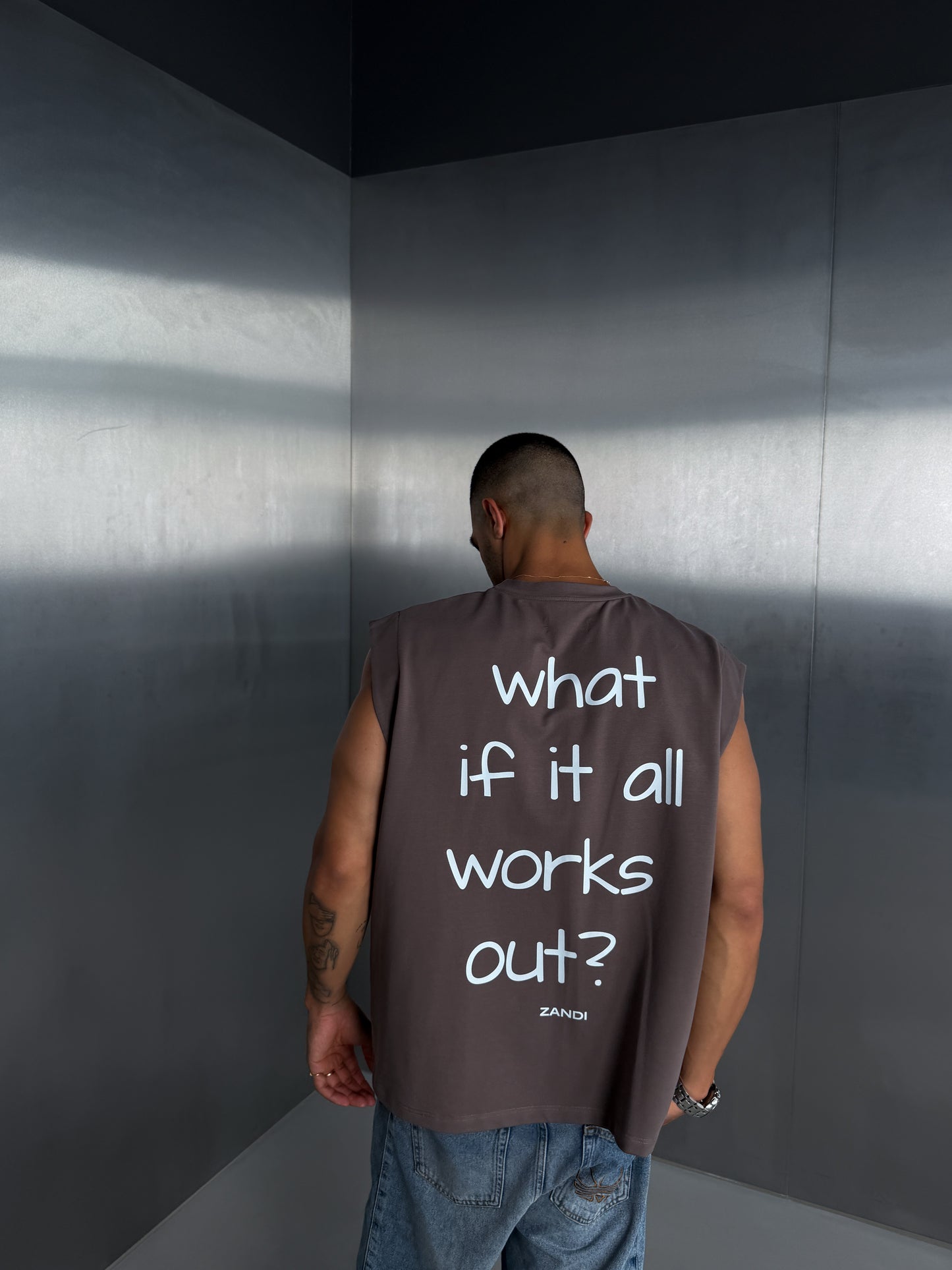 Cappucino Sleeveless Tee "what if it all works out?"